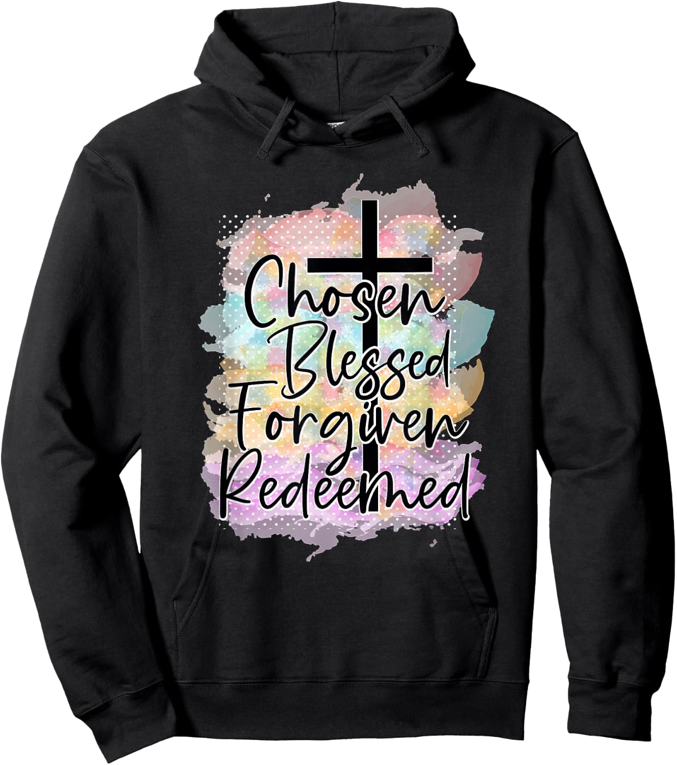 Chosen Blessed Forgiven Redeemed Christian Cross Jesus Cute Hoodie - Hoodie | Black
