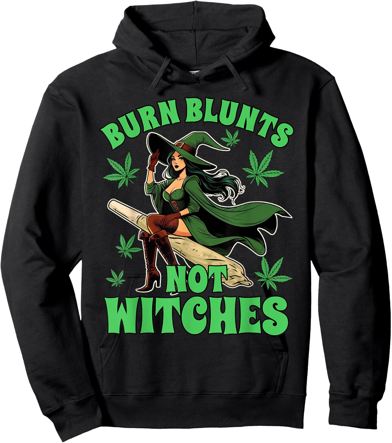 Weed Stoner Cannabis Witch Halloween Burn Blunts Not Witches Hoodie - Hoodie | Black