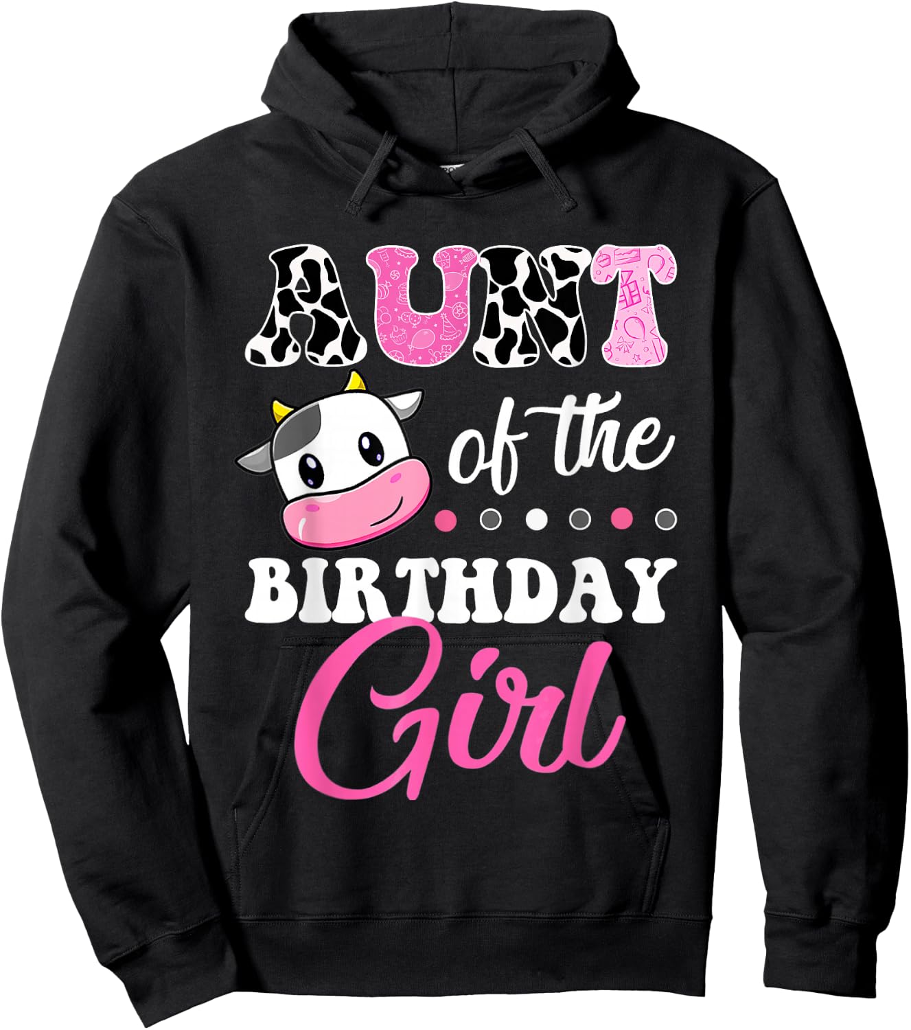 Aunt Of The Birthday Girl Family Matching Shirt Farm Cow Hoodie - Hoodie | Black
