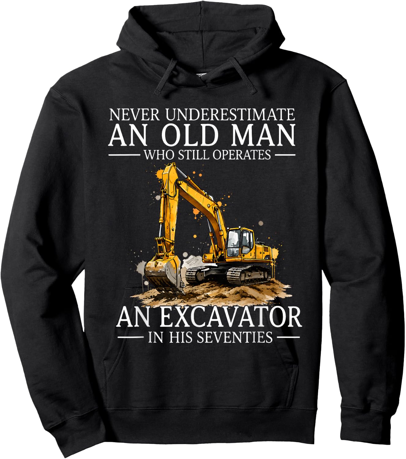 Never Underestimate an Old Man Who Still Operates an Hoodie - Hoodie | Black