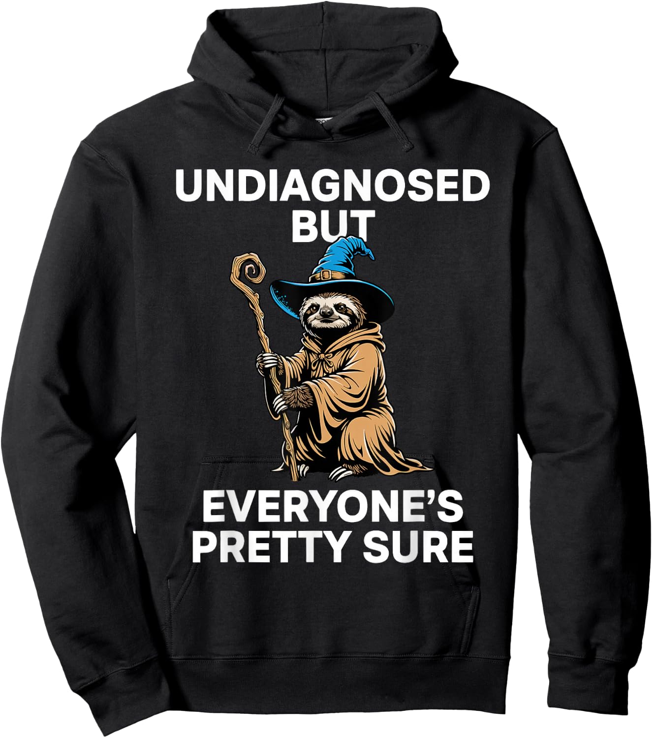 Undiagnosed But Everyone's Pretty Sure Cowboy Sloth Hoodie - Hoodie | Black