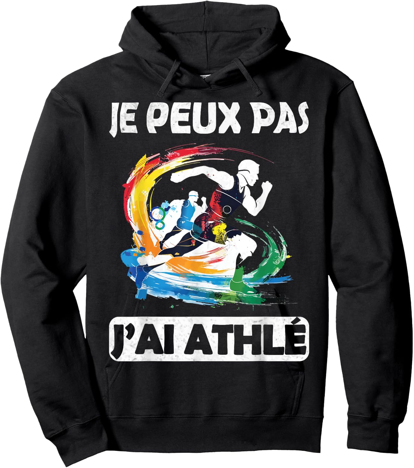 Je Peux Pas J'ai Athlete Athlete 2025 Athletes Runner Hoodie - Hoodie | Black