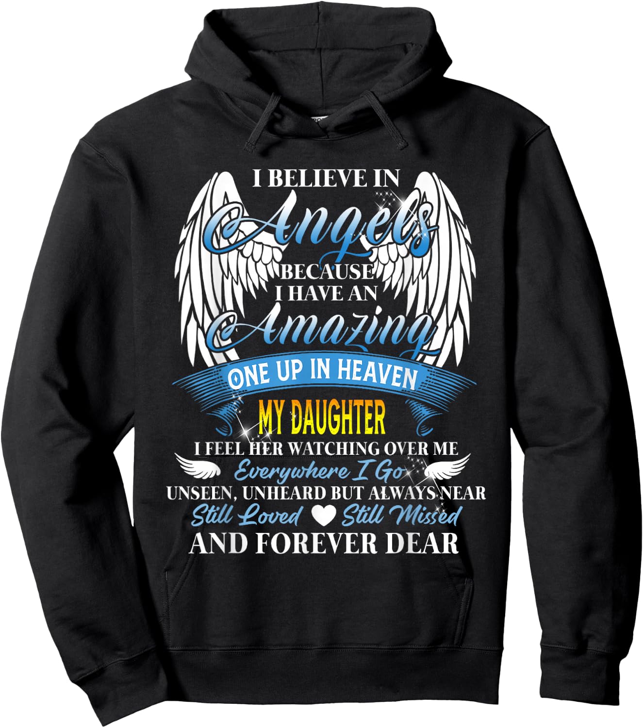 in Heaven My Daughter is Smiling – Loving Memorial Design Hoodie - Hoodie | Black