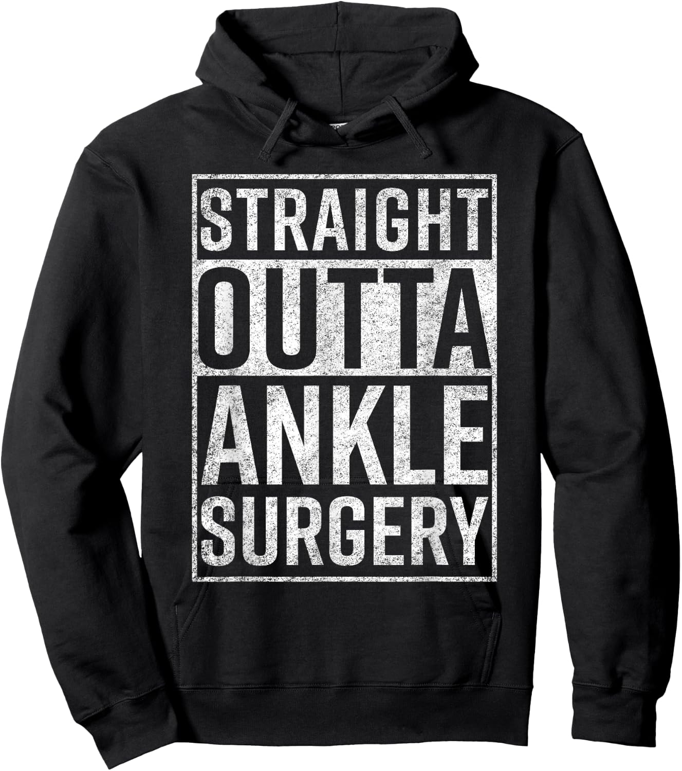 Straight Outta Ankle Surgery Funny Get Well Gift Hoodie - Hoodie | Black