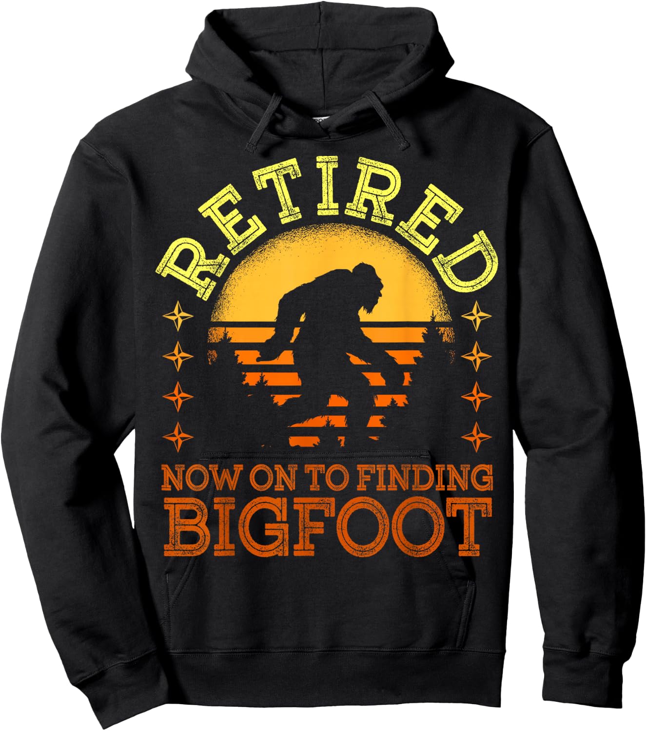 Retro Retired Finding Bigfoot Retirement Sasquatch Saying Hoodie - Hoodie | Black