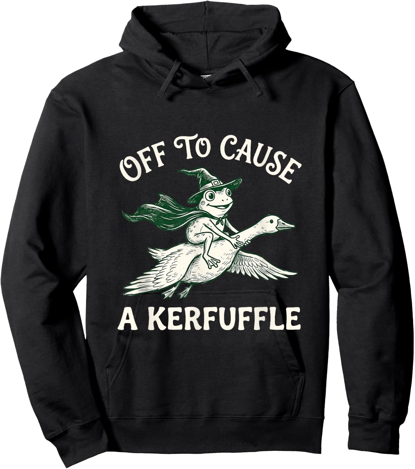 Funny Off to Cause A Kerfuffle Hoodie - Hoodie | Black