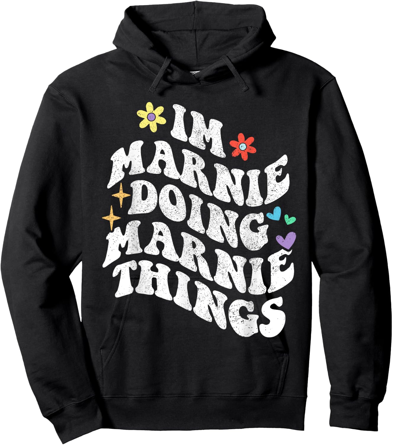 Retro Groovy Im Marnie Doing Marnie Things Funny Mother's Hoodie - Hoodie | Black