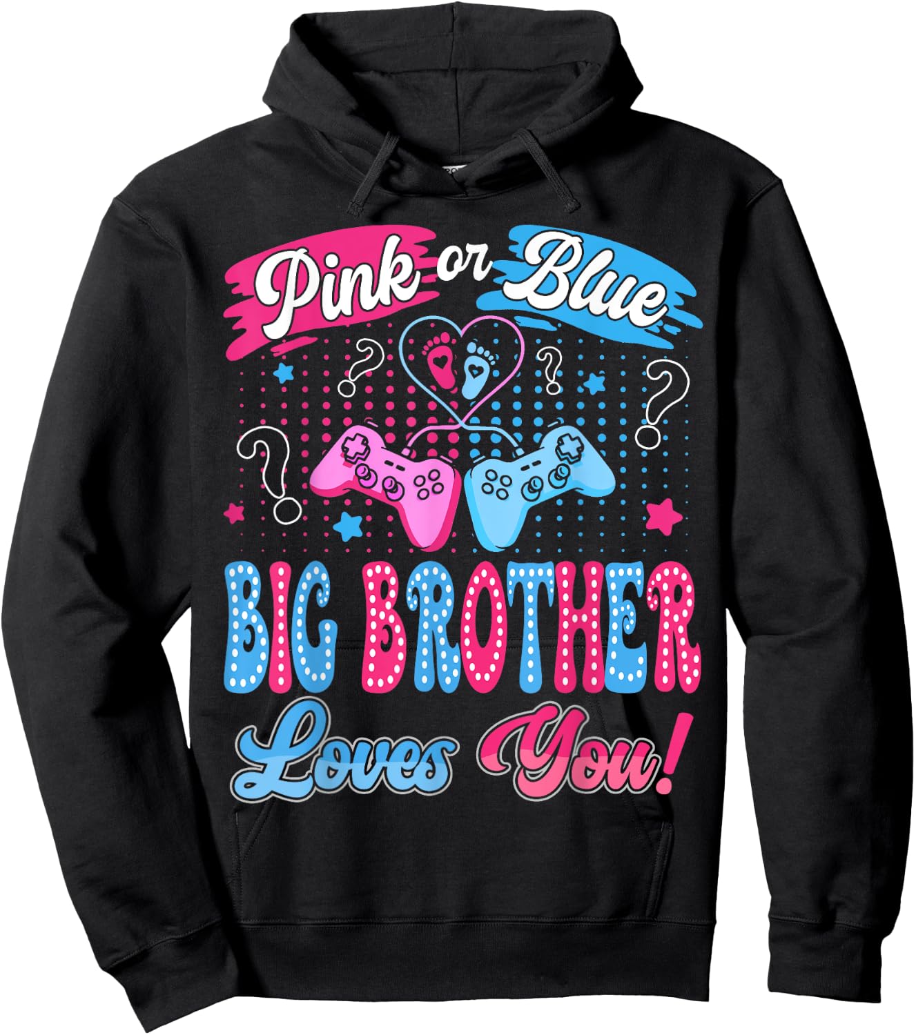 Pink or Blue Big Brother Love You Video Game Gender Reveal Hoodie - Hoodie | Black