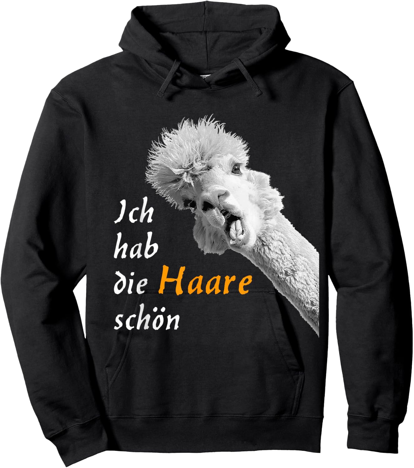 Ich hab die Haare schön Funny Talking Cute Alpaca , black Hoodie - Hoodie | Black