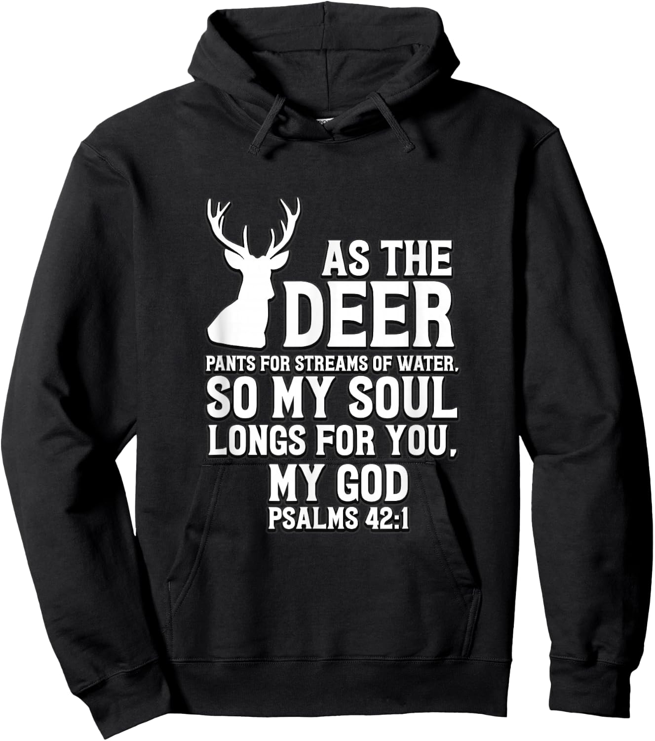 As the Deer pants for streams of water Psalm 42:1 Hoodie - Hoodie | Black