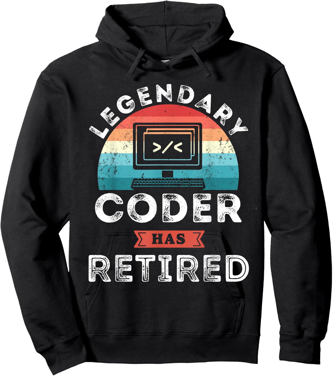 Legendary Coder has retired, Coder Retirement Gifts Hoodie - Hoodie | Black