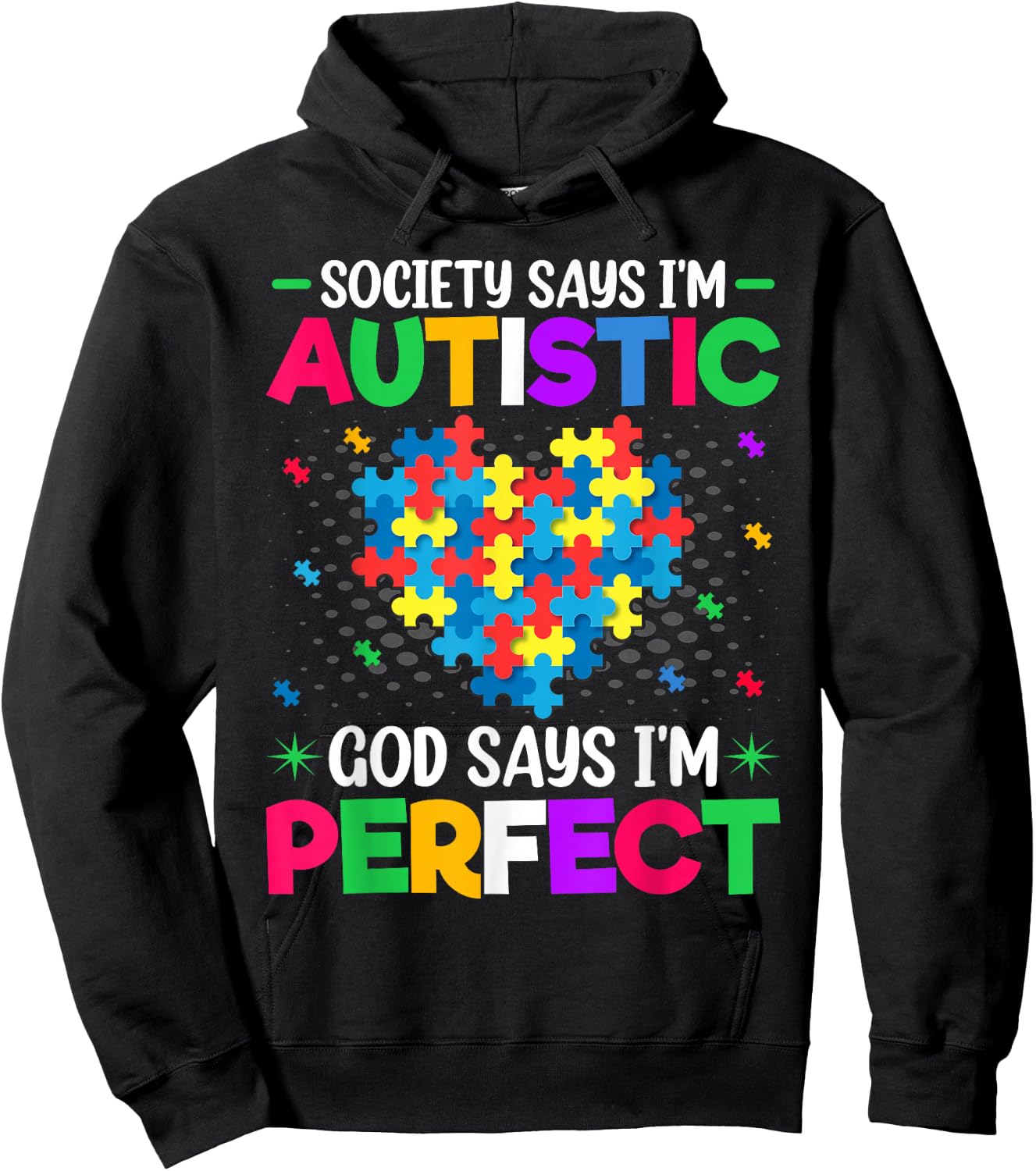 Society Says I'm Autistic God Says I'm Perfect - Autism Kids Hoodie - Hoodie | Black