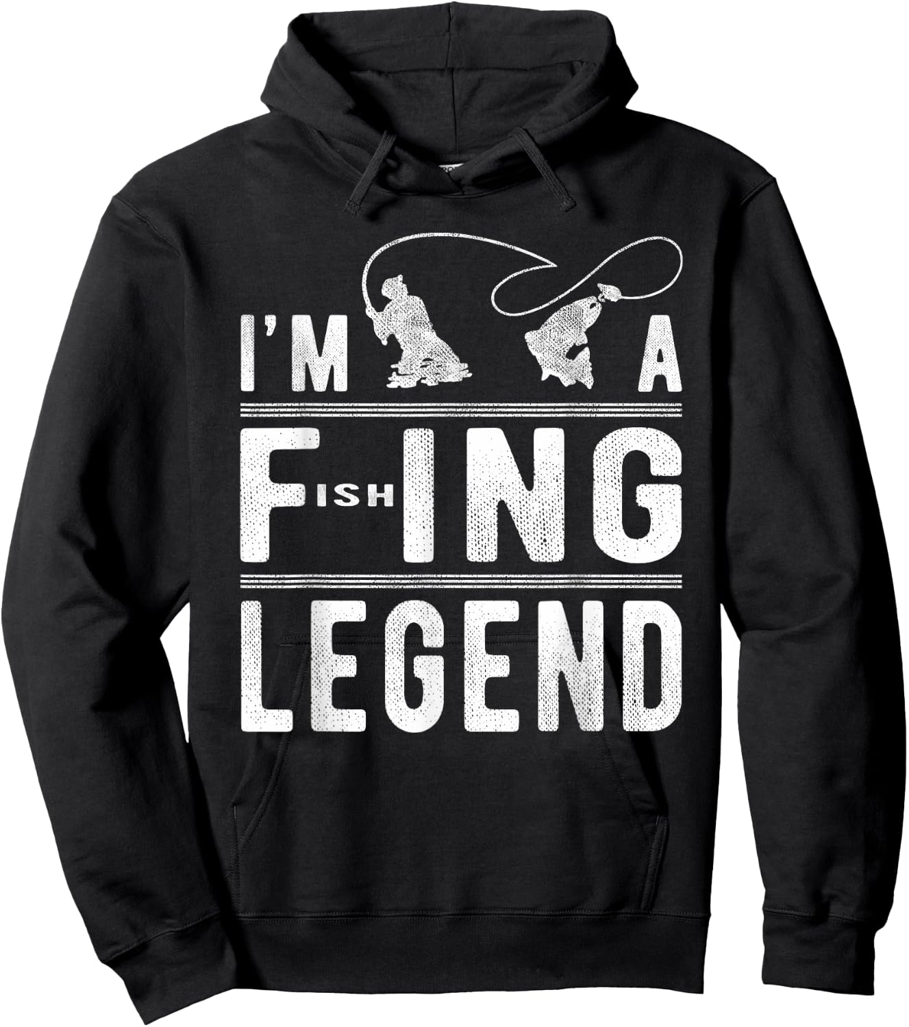 I’m A Fishing Legend Gift - Sarcastic Sayings Funny Fishing Hoodie - Hoodie | Black