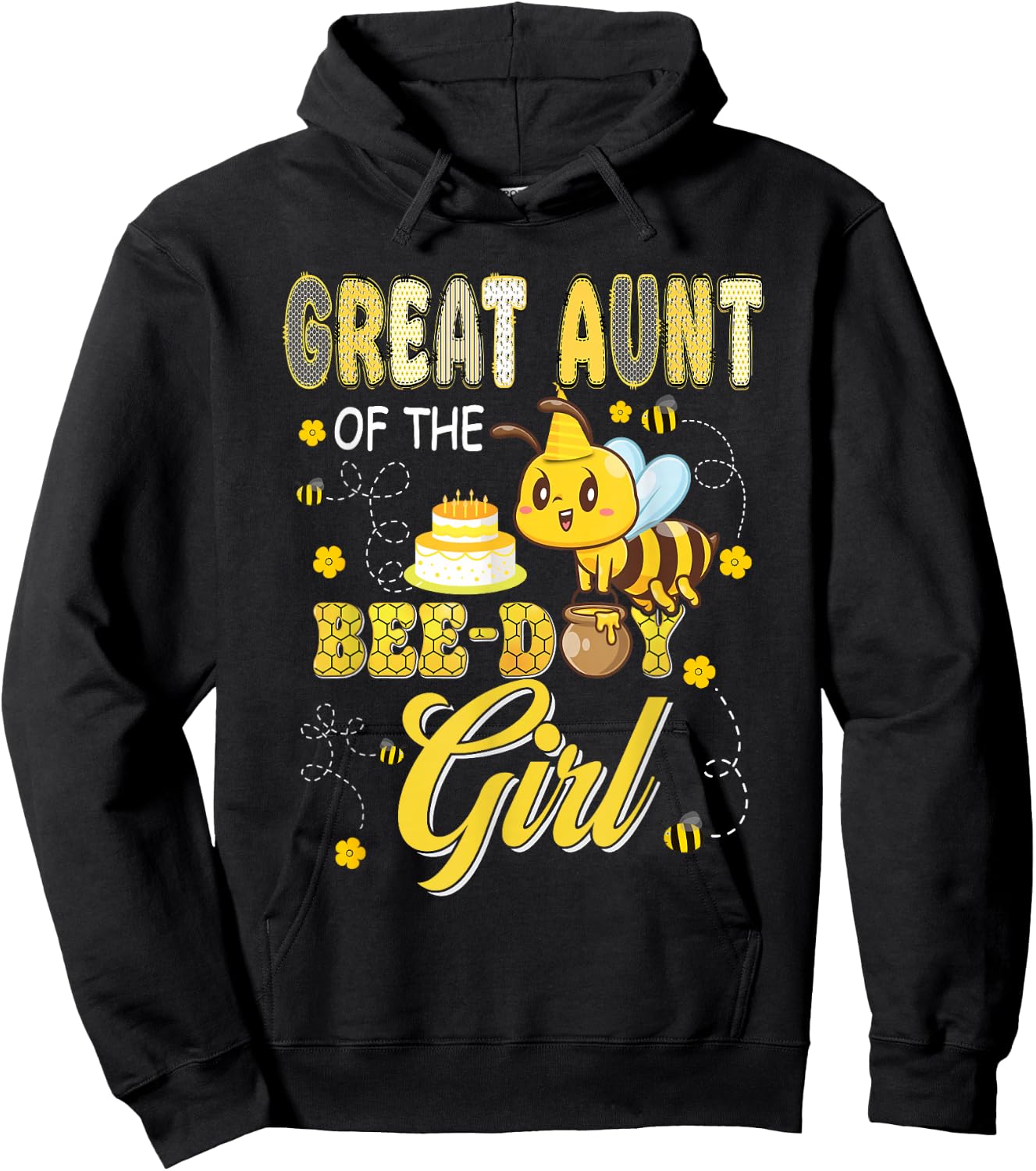 Great Aunt of The Bee-Day Girl Funny Bee Birthday Party Hoodie - Hoodie | Black