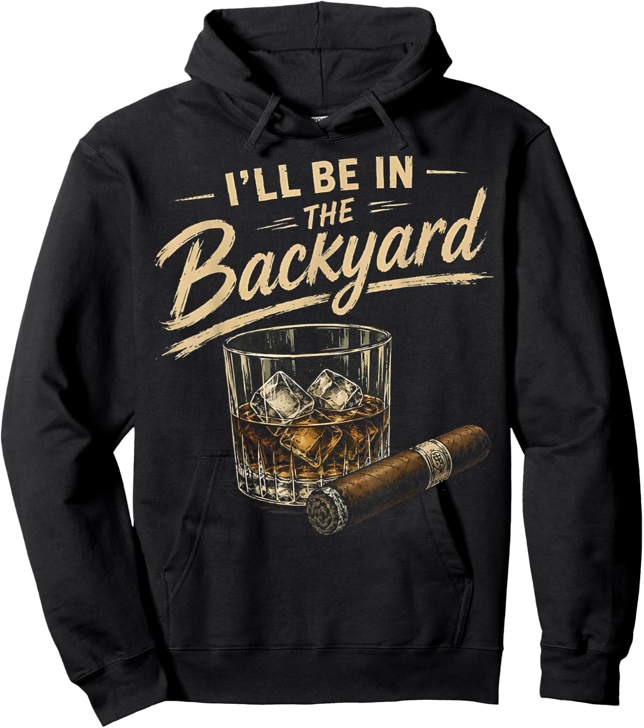 I'll Be in The Backyard Funny Hoodie - Hoodie | Black