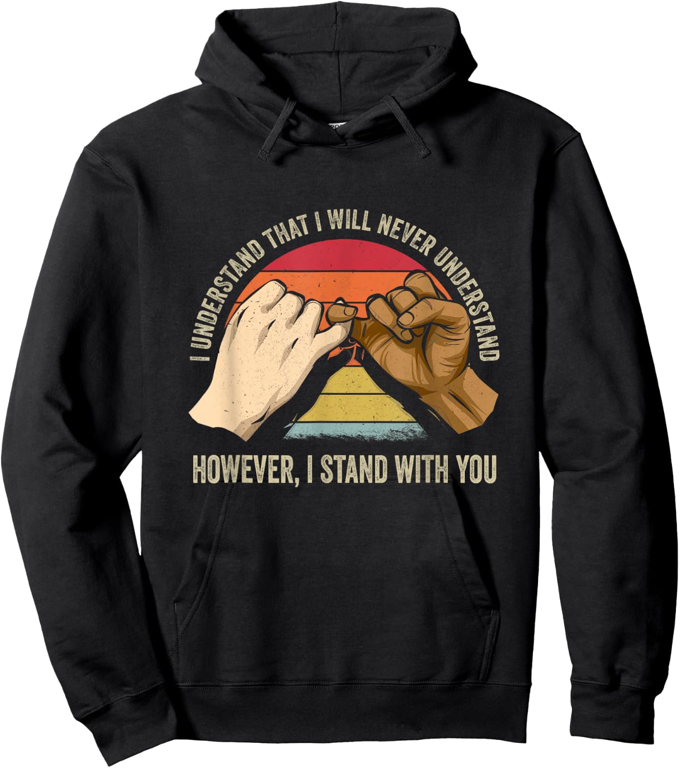 Black Lives Matter I See You I Hear You I Stand With You Hoodie - Hoodie | Black