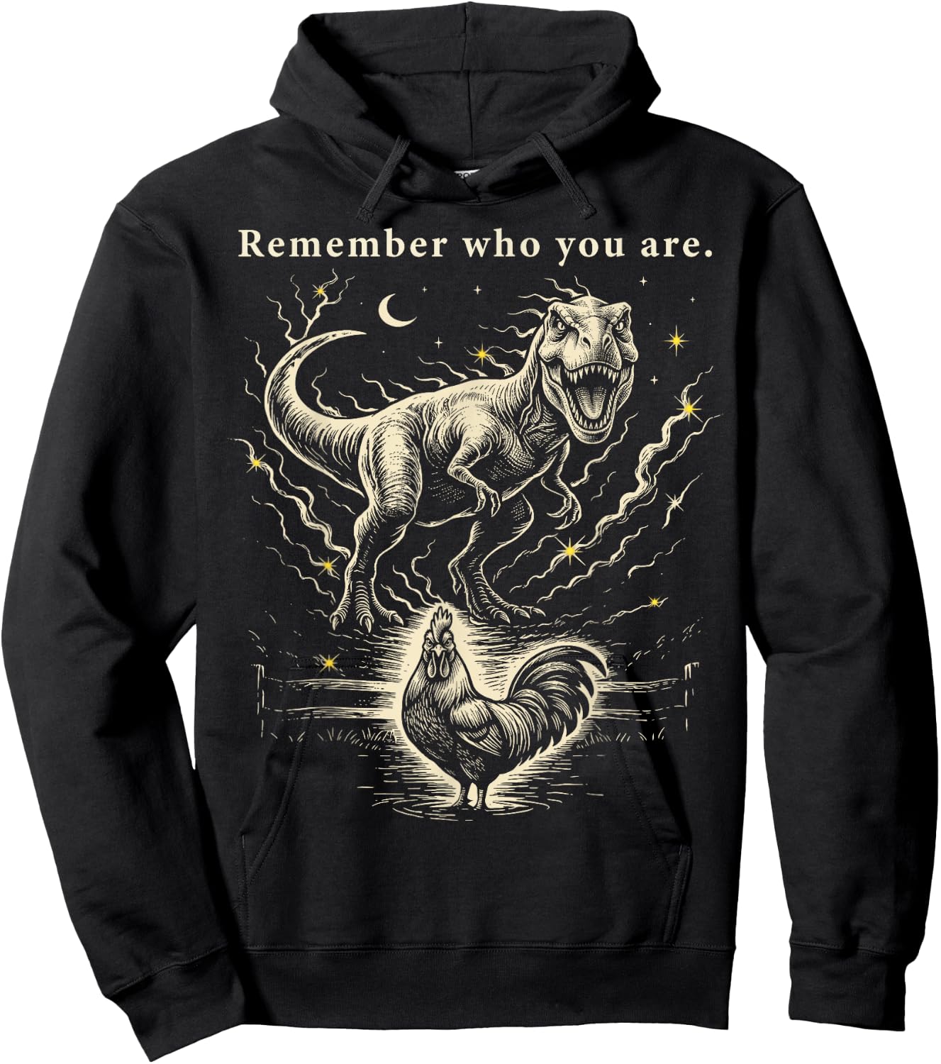 Remember Who You are Dinosaur Chicken Weston Vintage Hoodie - Hoodie | Black