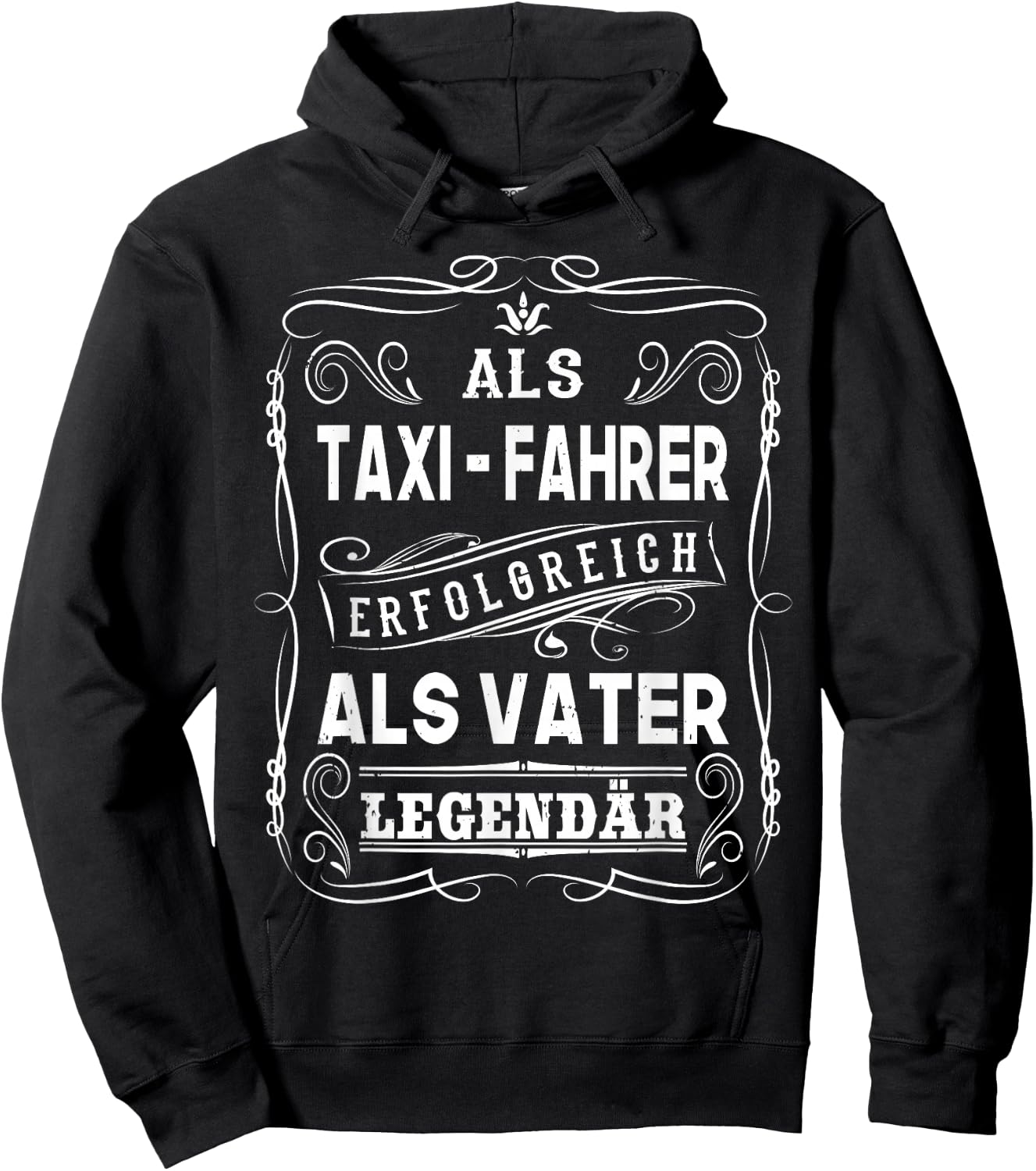 Als Taxi Fahrer erfolgreich als Vater Papa Legendär Hoodie - Hoodie | Black