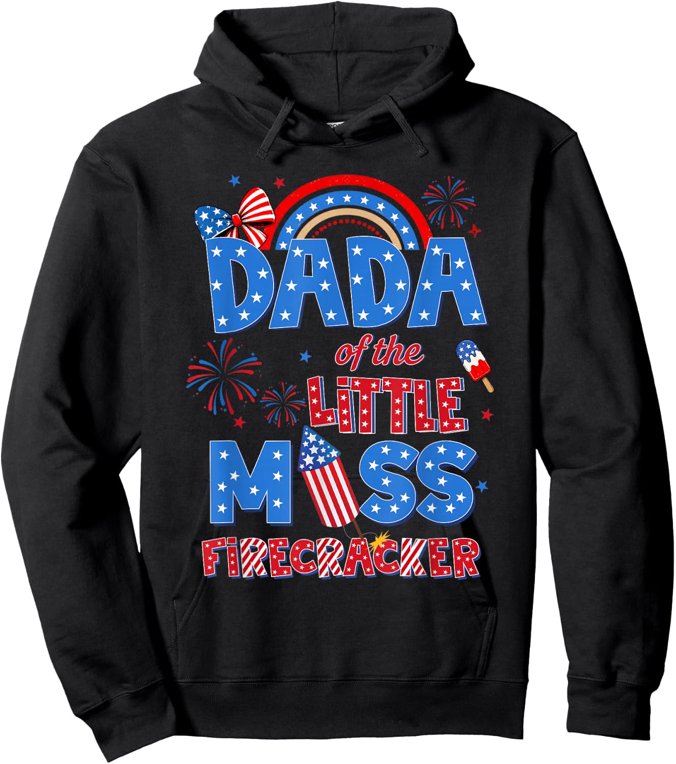 Dada of the Little Miss Firecracker Birthday 4th of July Hoodie - Hoodie | Black