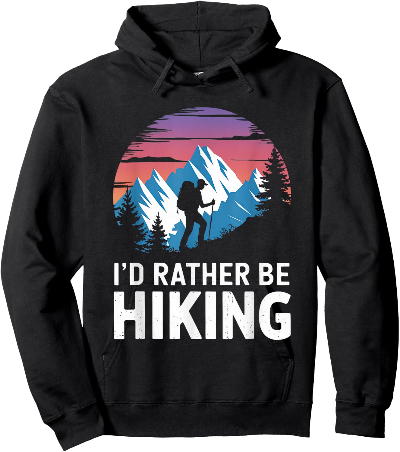 Id Rather Be Hiking Hiker Hike Trails Outdoor Women Men Hoodie - Hoodie | Black