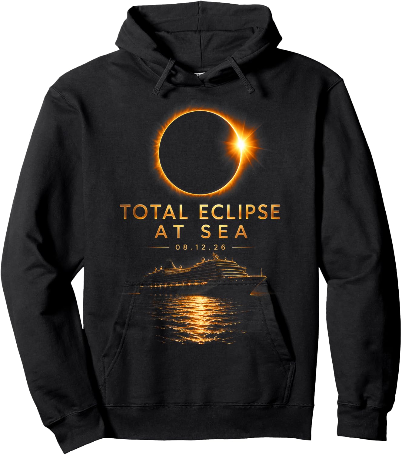 Total Solar Eclipse At Sea 08 12 26 Totality Eclipse Cruise Hoodie - Hoodie | Black