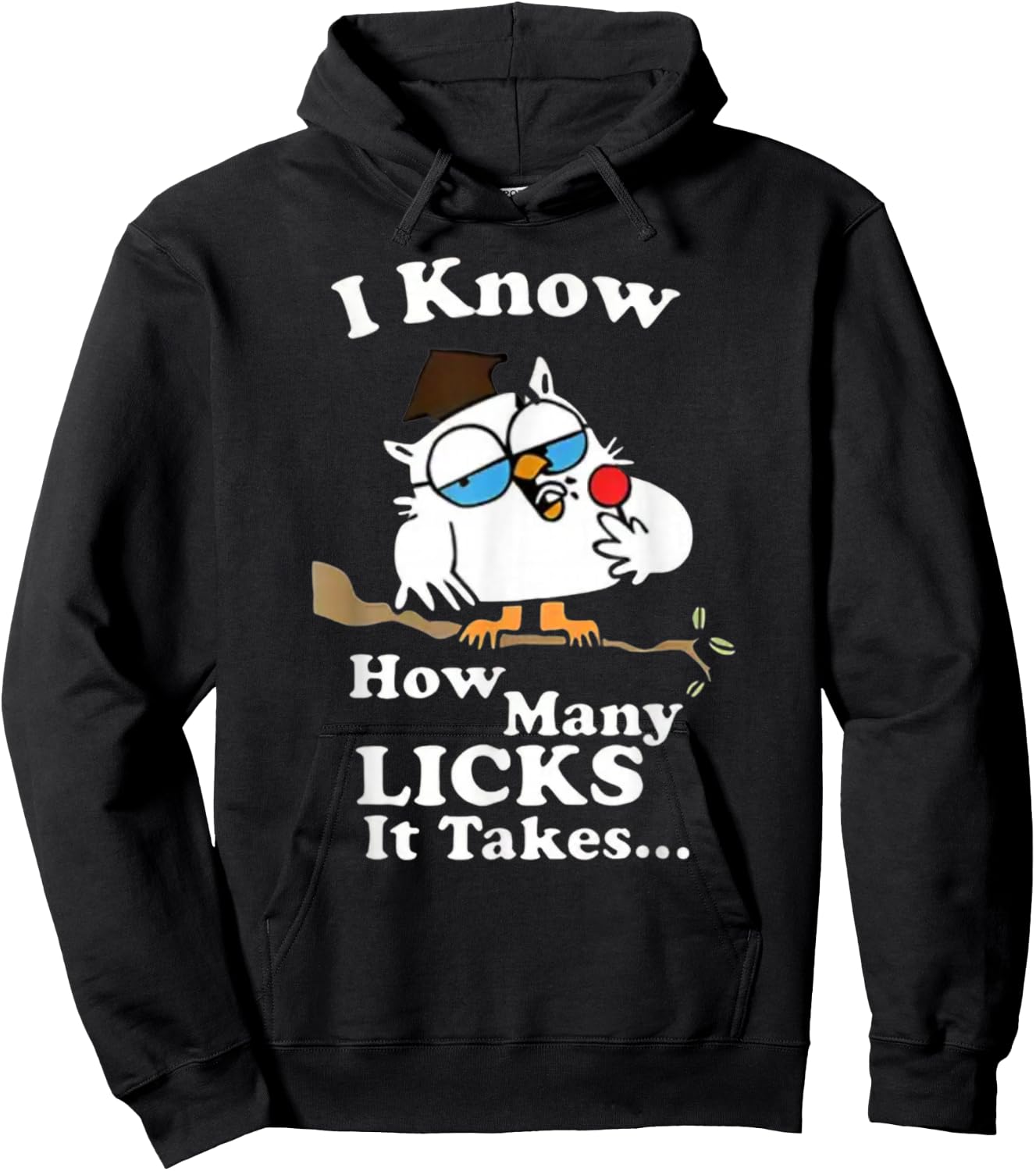 I Know How Many Licks It Takes – Lollipop Joke Owl Graphic Hoodie - Hoodie | Black