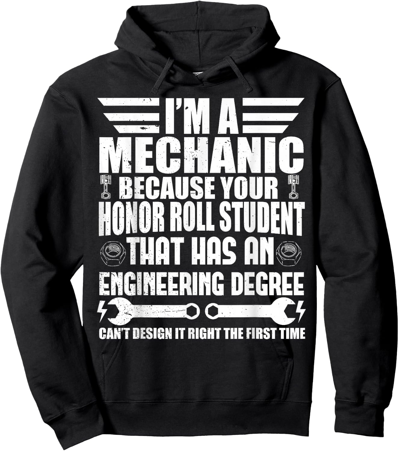 I'm A Mechanic Because Your Honor Roll Student Mechanic Hoodie - Hoodie | Black