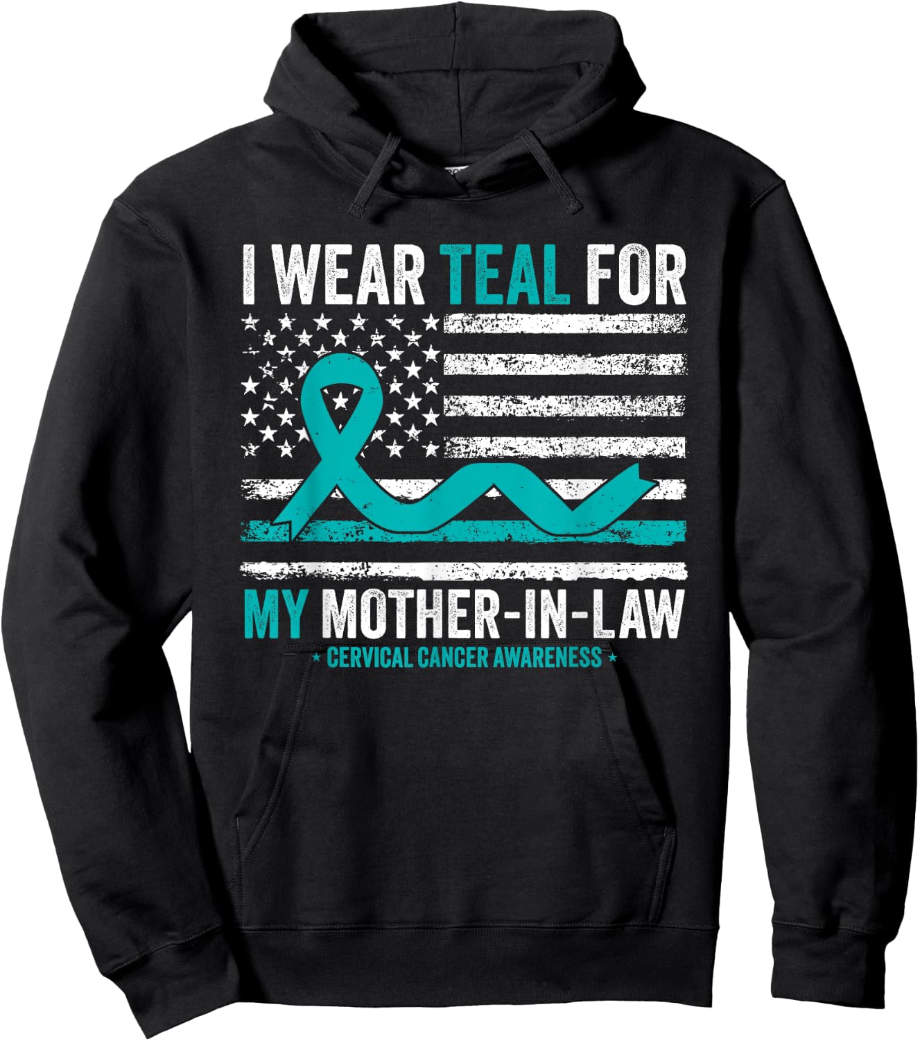 I Wear Teal For My Mother-In-Law Cervical Cancer Awareness Hoodie - Hoodie | Black