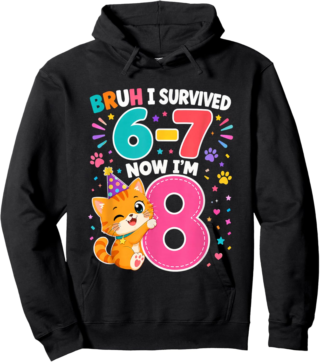 8th Birthday Cat Girl Bruh I Survived 6 7 Now Im 8 Hoodie - Hoodie | Black