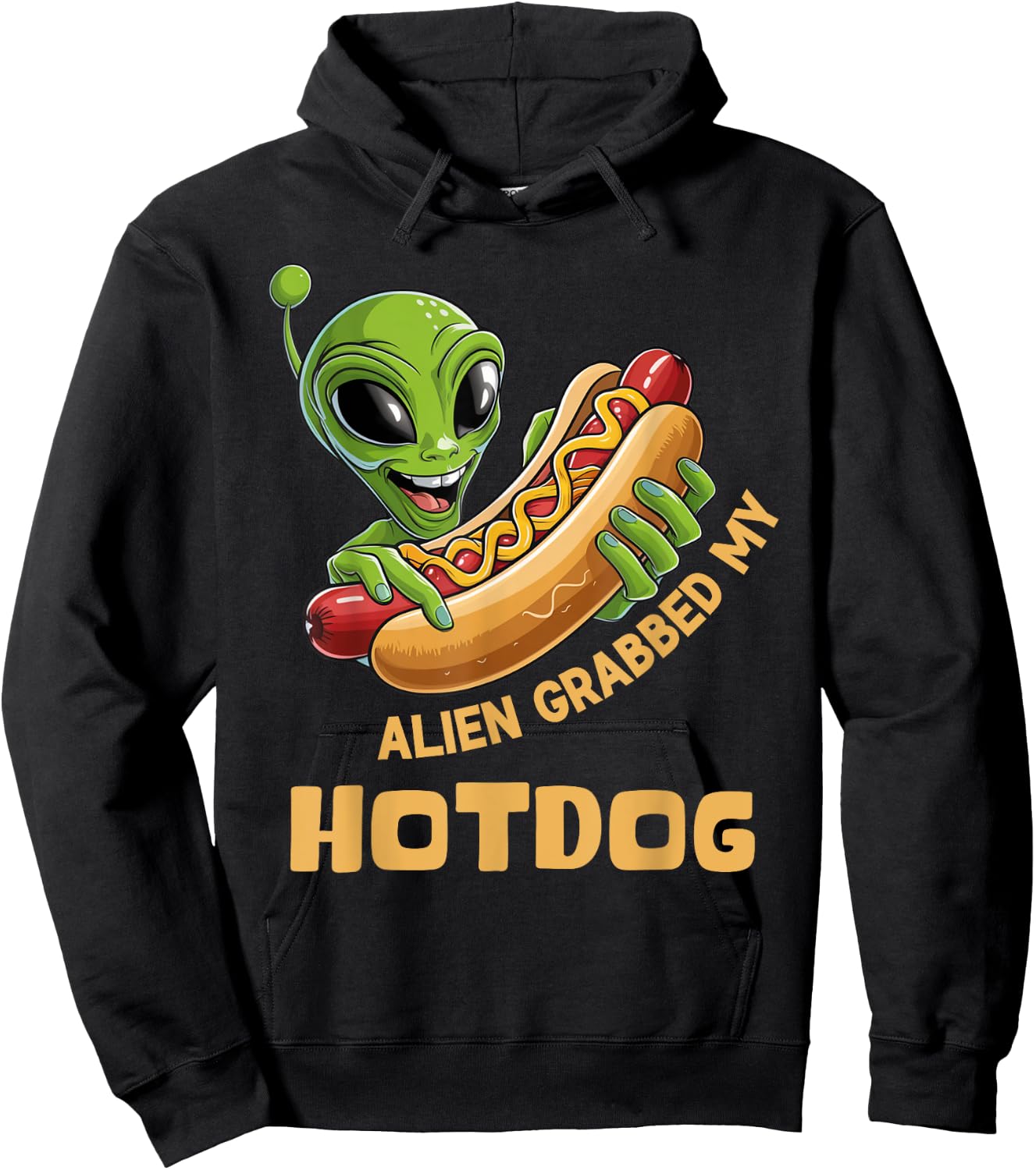 Aliens Grabbed My Hotdog Funny UFO Men Women Girls Kids Hoodie - Hoodie | Black