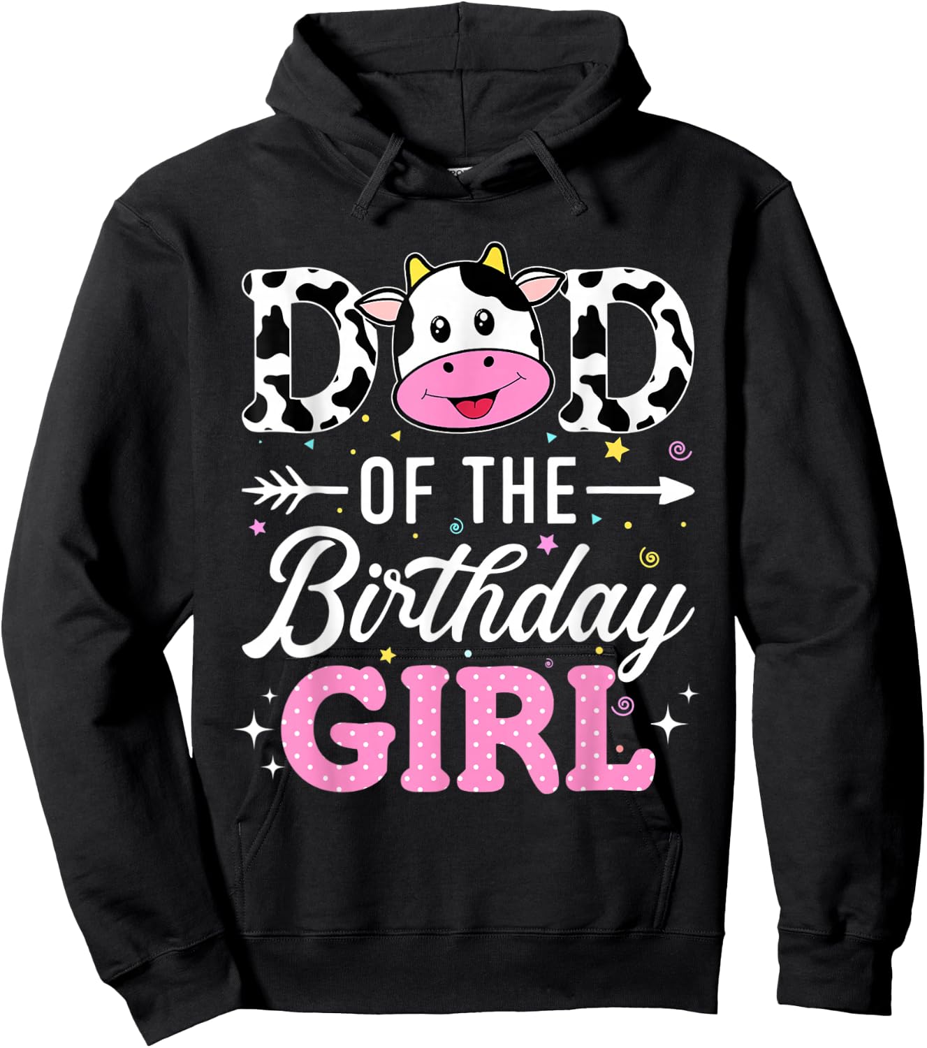 Dad Of The Birthday Girl Funny Farm Cow Father Daddy Papa Hoodie - Hoodie | Black