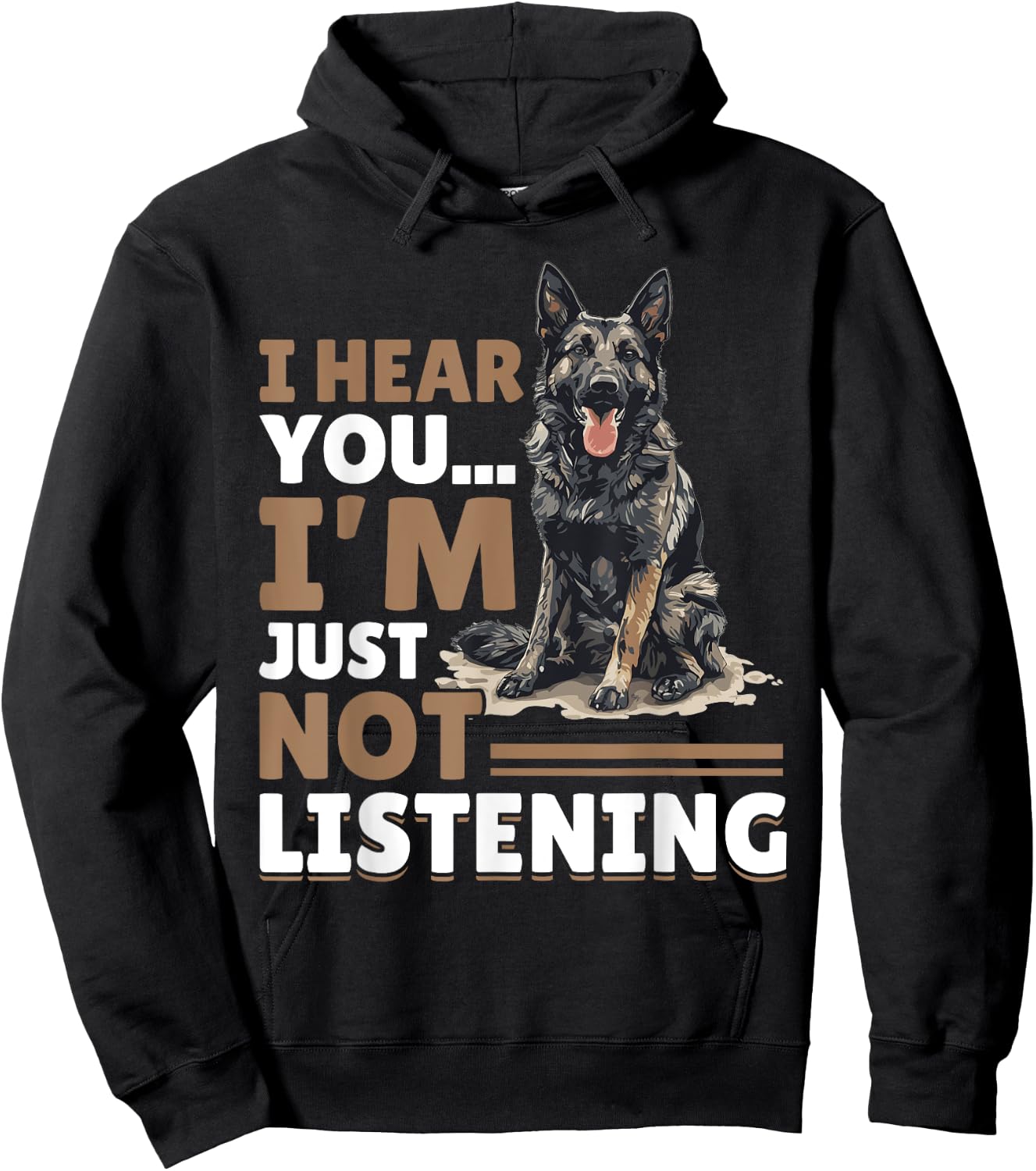Dutch Shepherd Dog Breed I hear you… I´m just not Listening Hoodie - Hoodie | Black