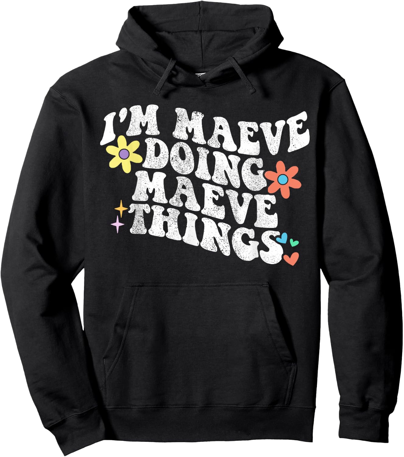 Retro Groovy Im MAEVE Doing MAEVE Things Funny Mother's Day Hoodie - Hoodie | Black