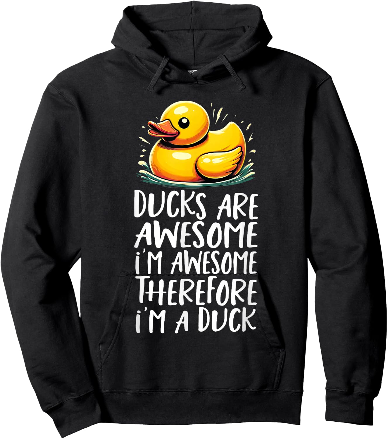 Ducks are great. I'm great. I am Hoodie - Hoodie | Black