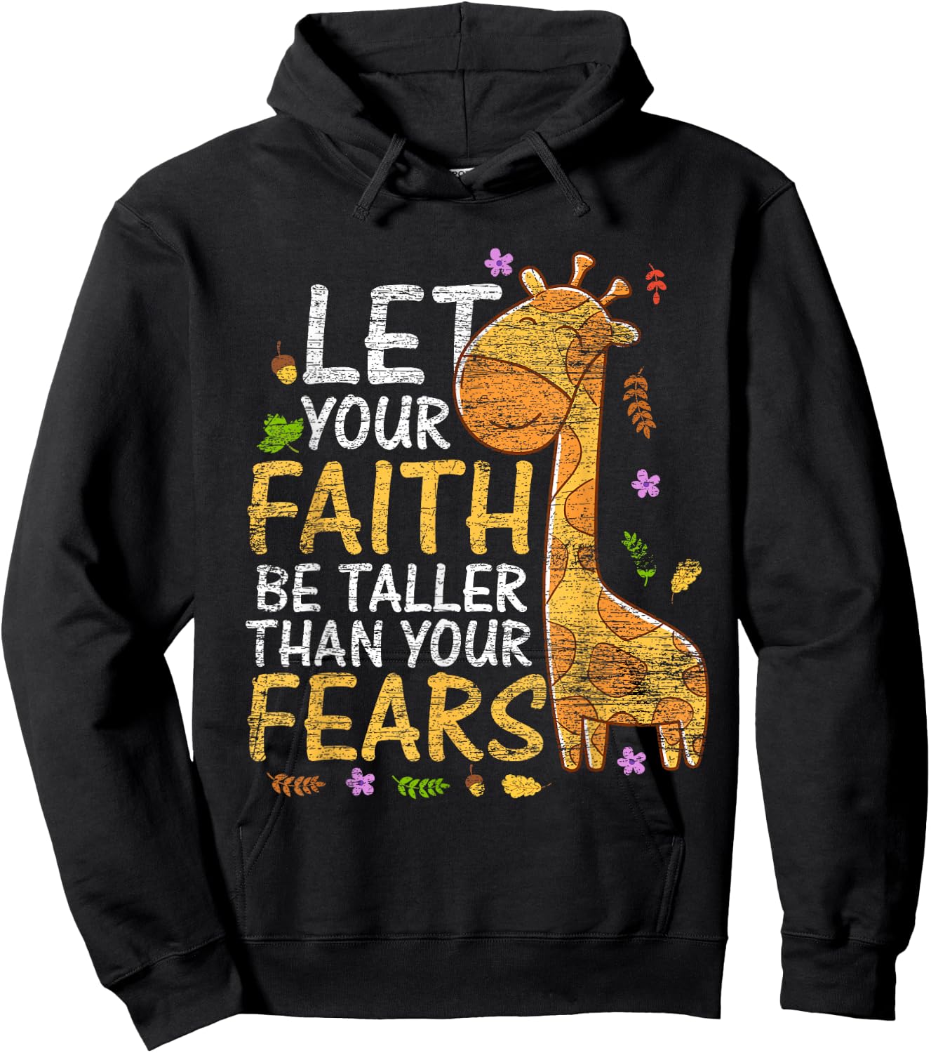 Let Your Faith Be Taller Than Your Fears - Animal Giraffe Hoodie - Hoodie | Black