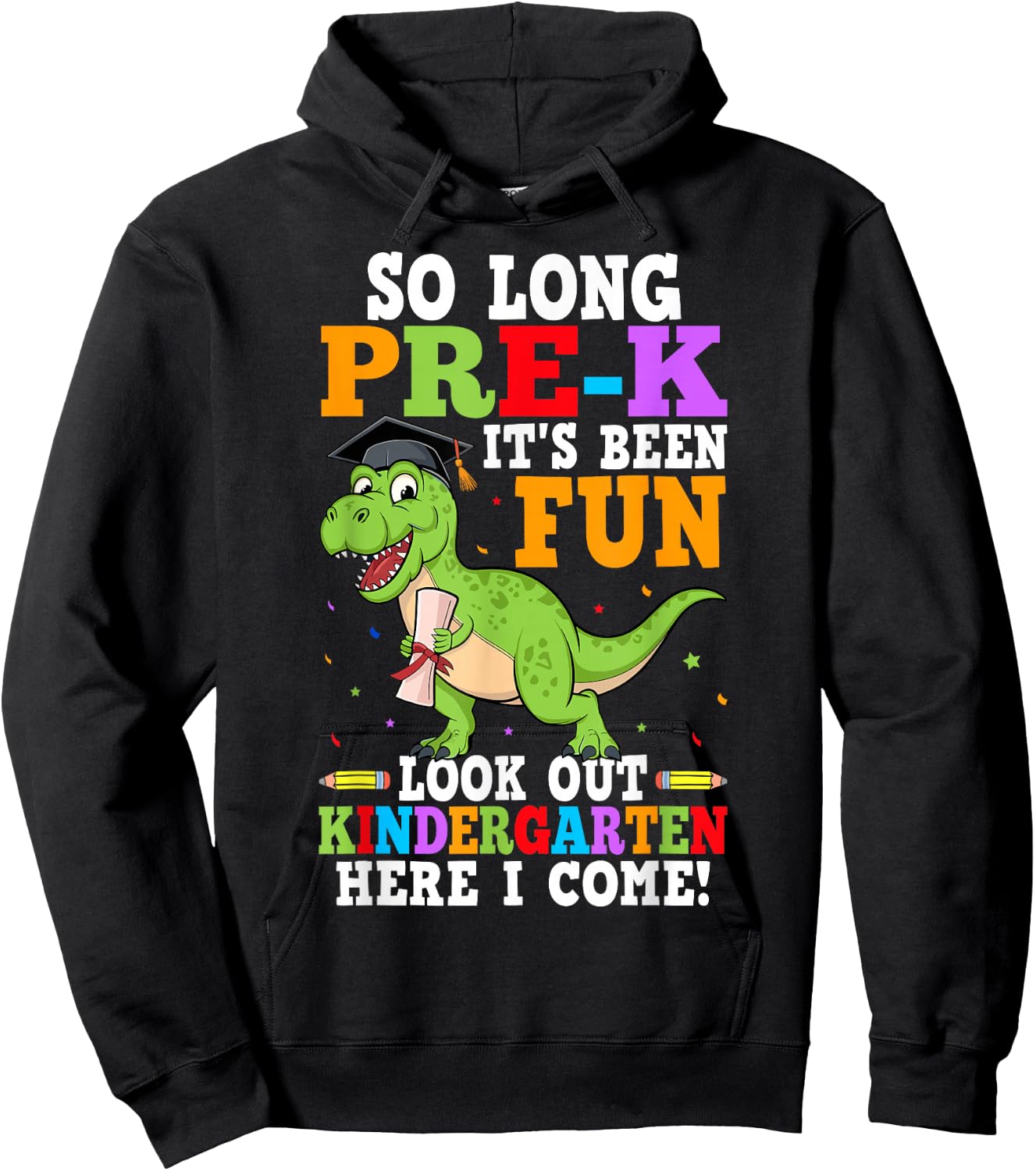 So Long Pre-K Preschool Graduation Kindergarten Here I Come Hoodie - Hoodie | Black