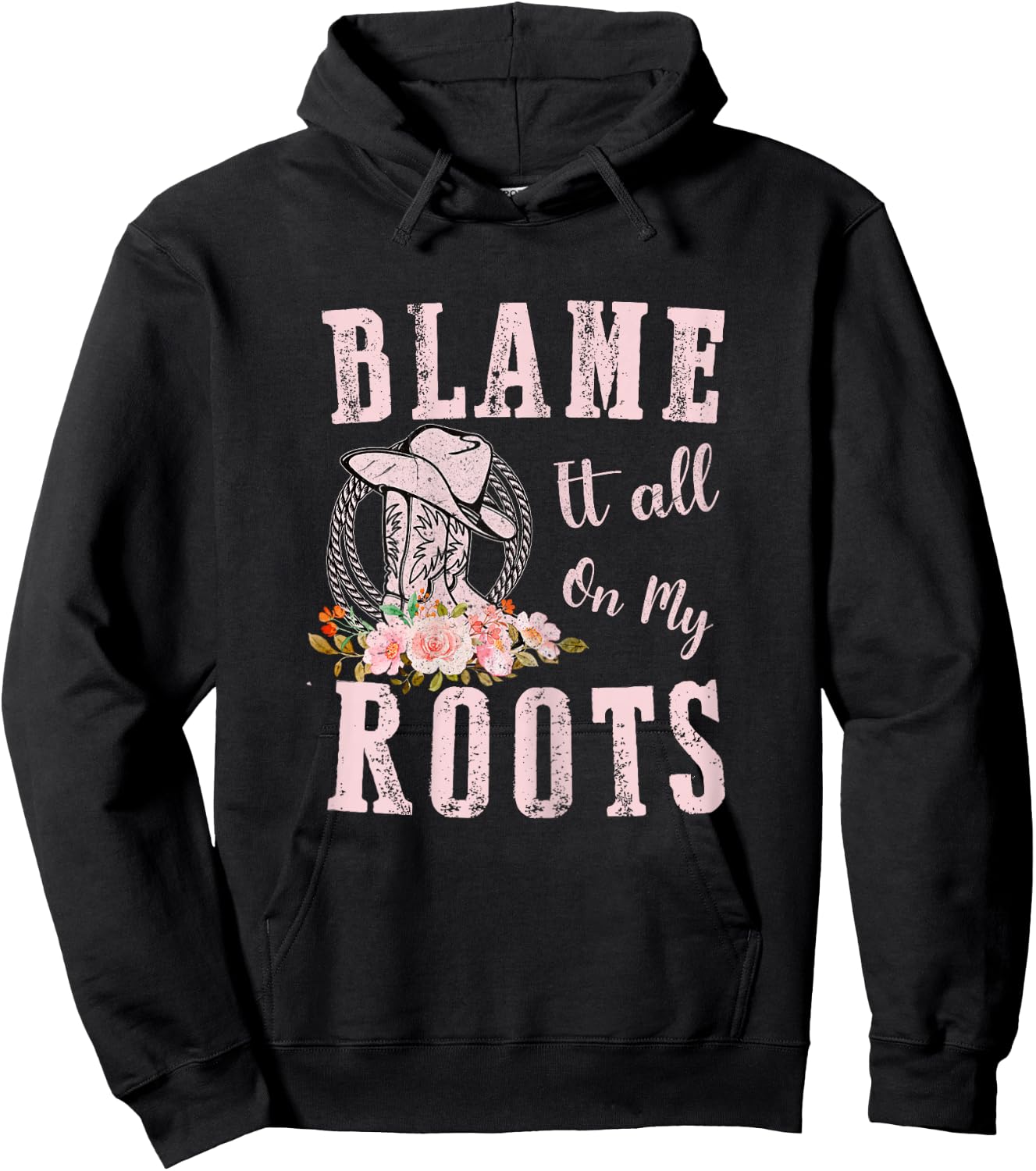 Pink Blame It All On My Roots - Country Music Lover Southern Hoodie - Hoodie | Black