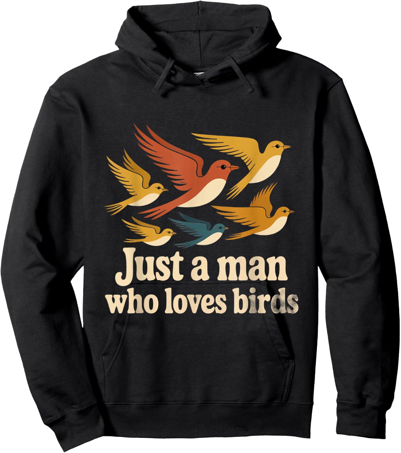 I Love Bird Just A Man Who Loves Birds Love Citations Hoodie - Hoodie | Black