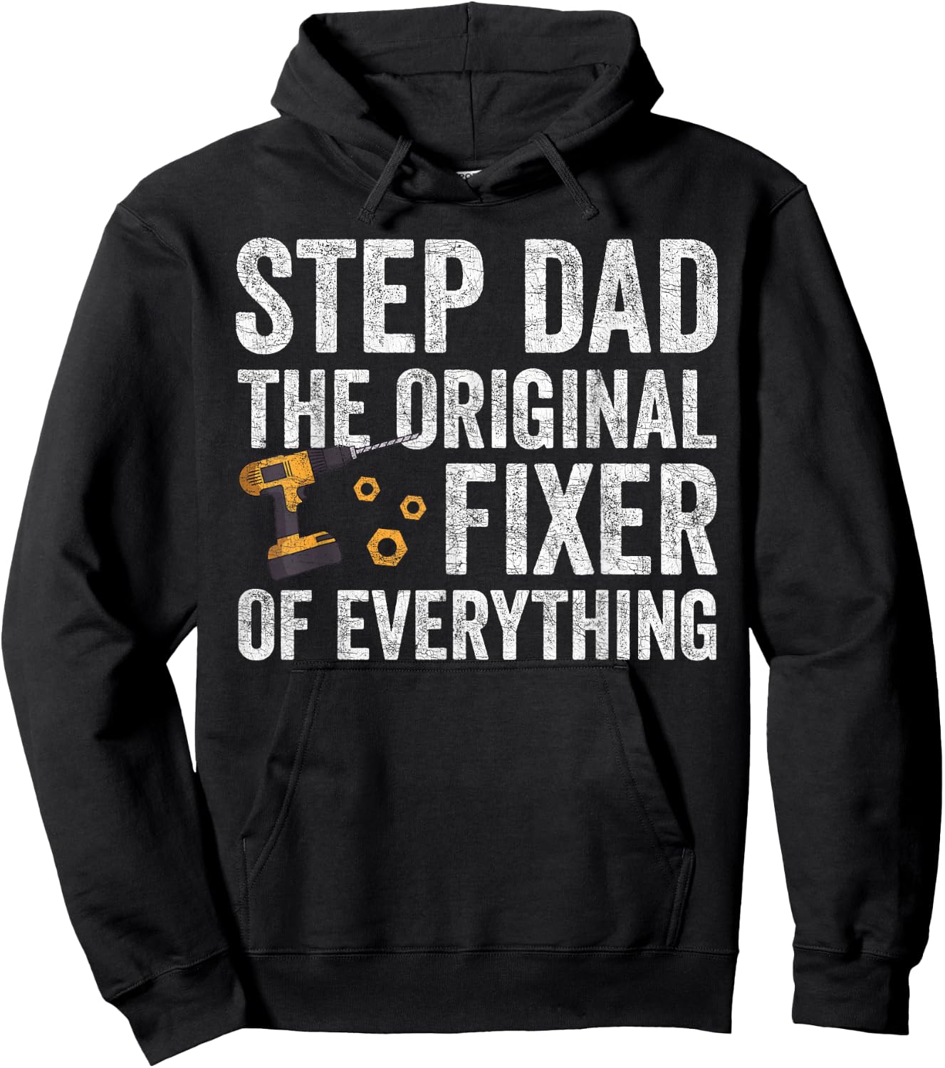 Fathers Day For Step Dad, Stepdad The Fixer Of Everything Hoodie - Hoodie | Black