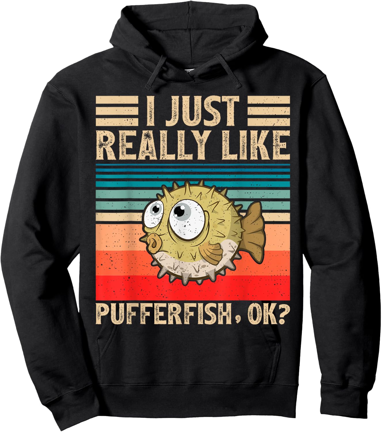 Vintage Pufferfish Lover I Just Really Like Pufferfish Ok Hoodie - Hoodie | Black