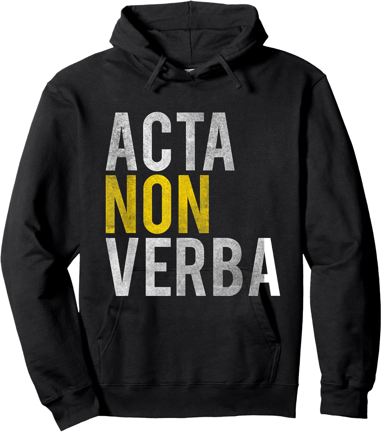 Acta non verba - Actions, not words Latin Sayings Shirt. Hoodie - Hoodie | Black