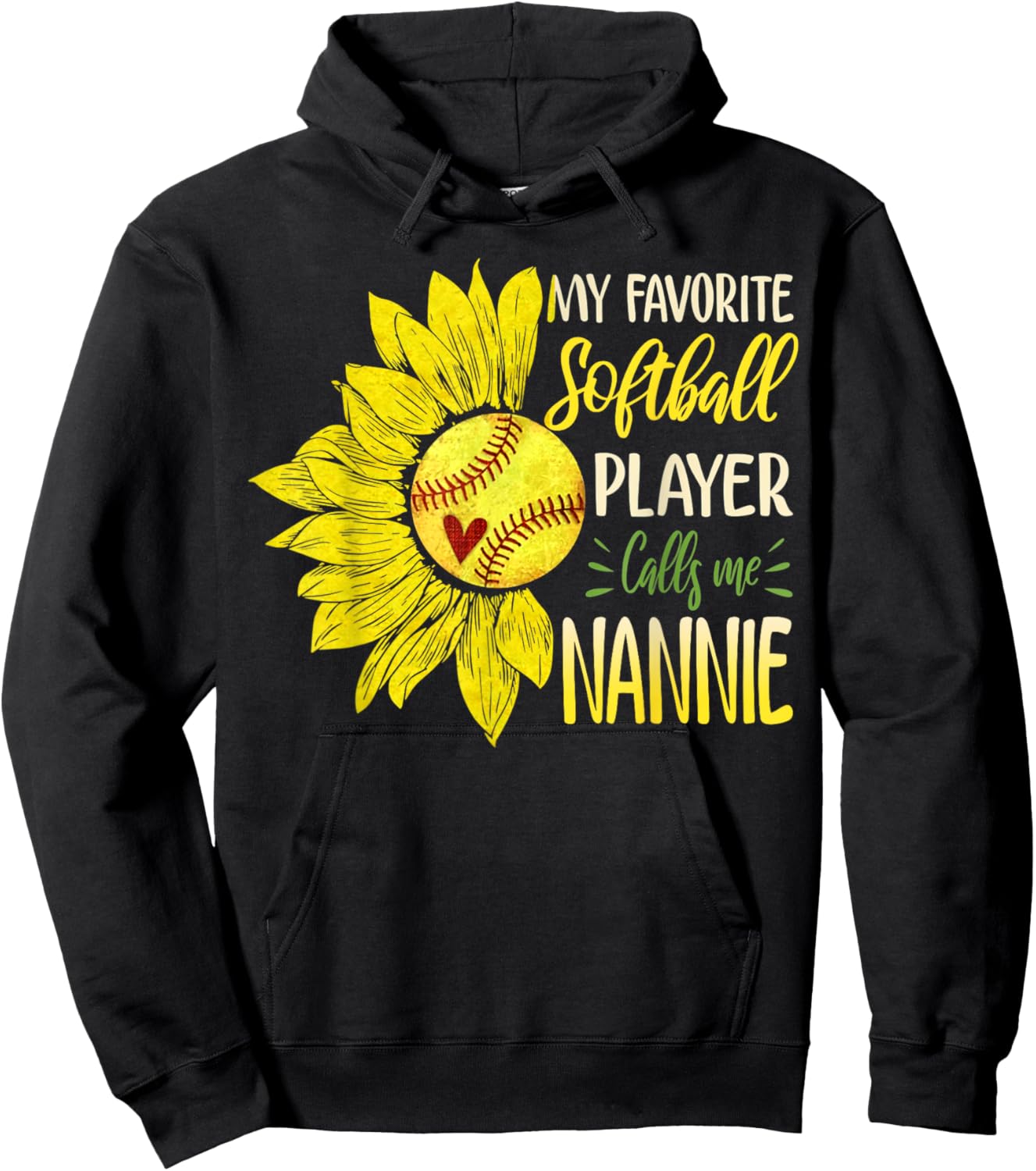 My Favorite Softball Player Calls Me Nannie Sunflower Hoodie - Hoodie | Black