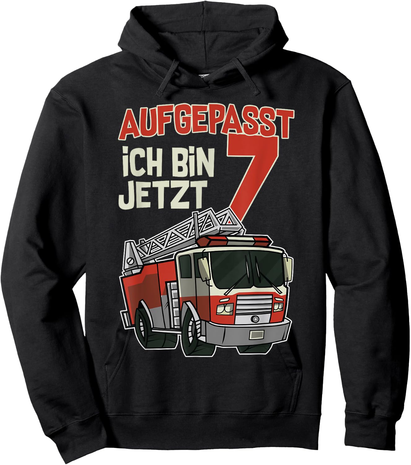 Feuerwehrauto Geburtstag Aufgepasst ich bin jetzt 7 Hoodie - Hoodie | Black