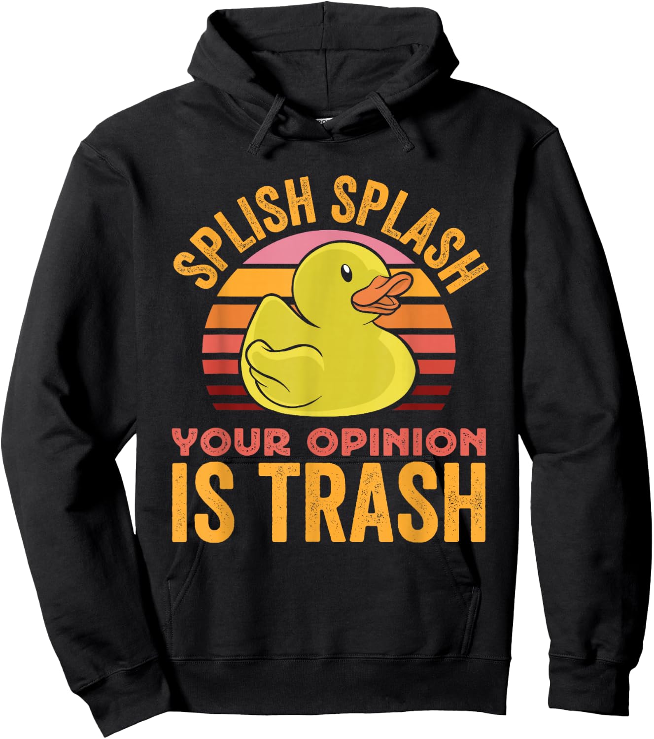 Splish Splash Your Opinion Is Trash Hoodie - Hoodie | Black