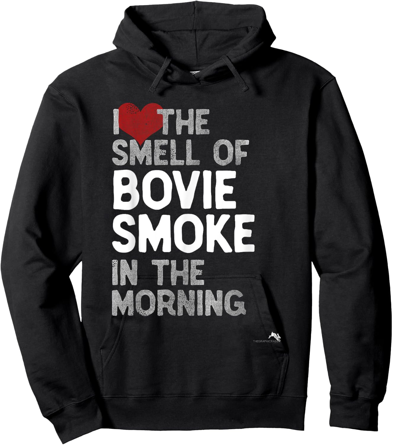 I Love the Smell of Bovie Smoke in the Morning Hoodie - Hoodie | Black