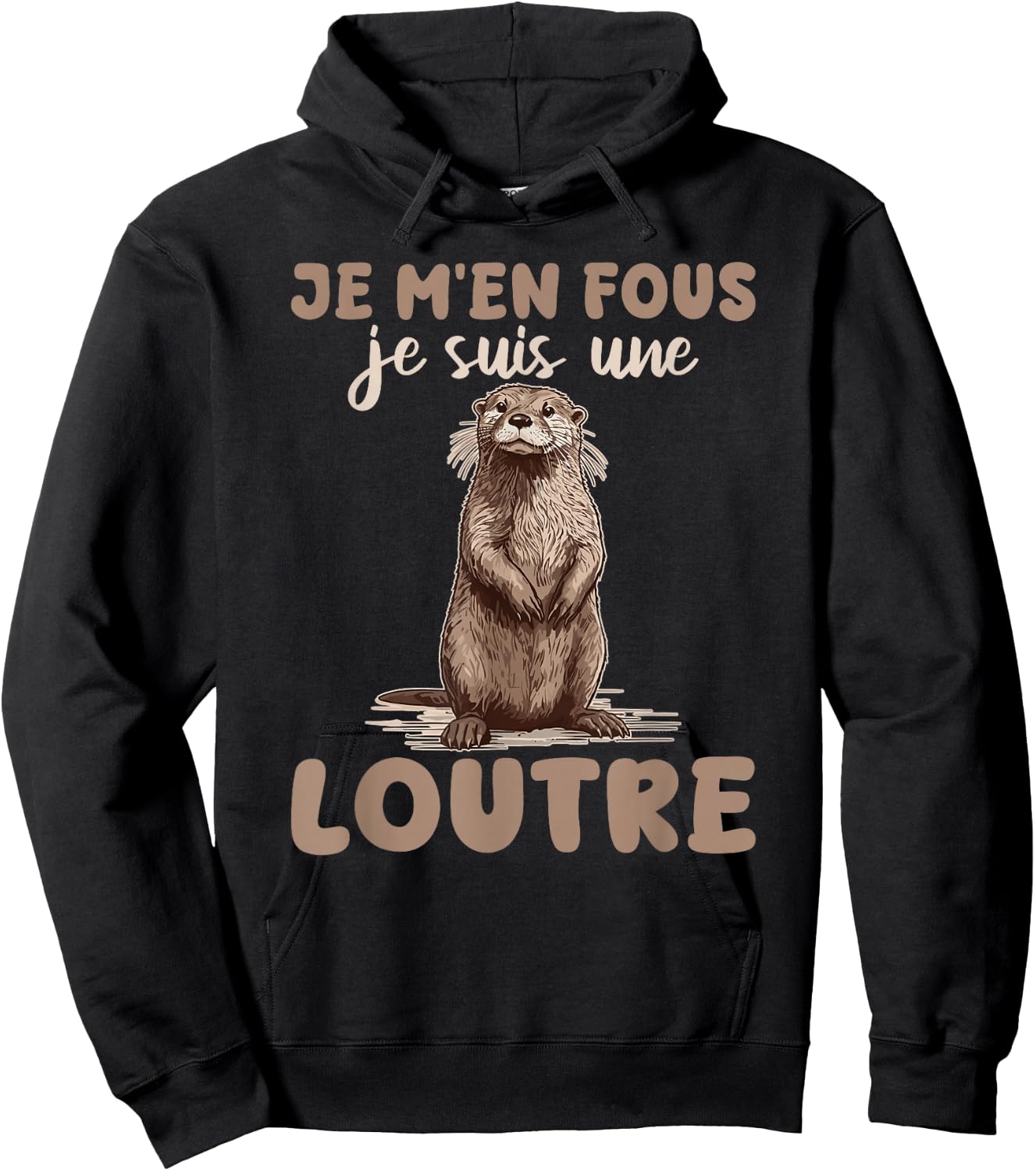 Je M'en Fous Je Suis Une Ottre Soft , Black, S Hoodie - Hoodie | Black