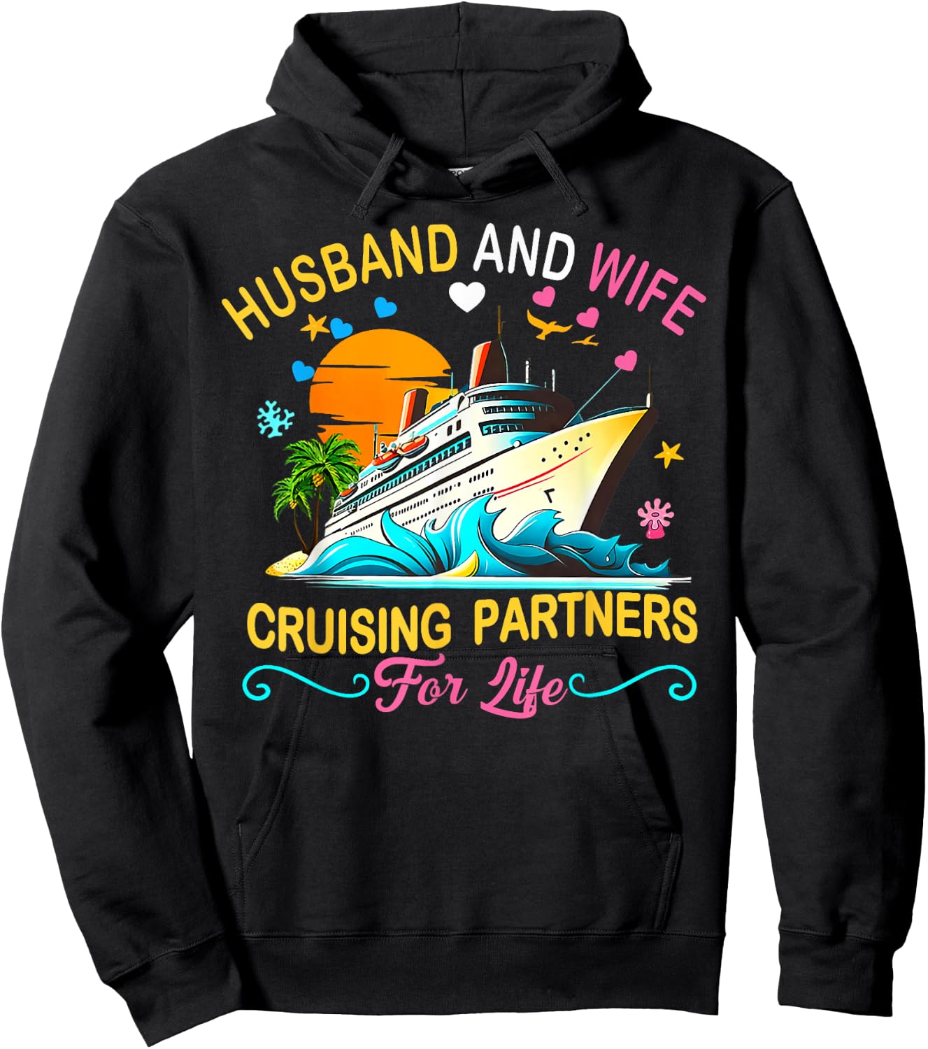 Husband And Wife Cruising Partners For Life Couple Cruise Hoodie - Hoodie | Black