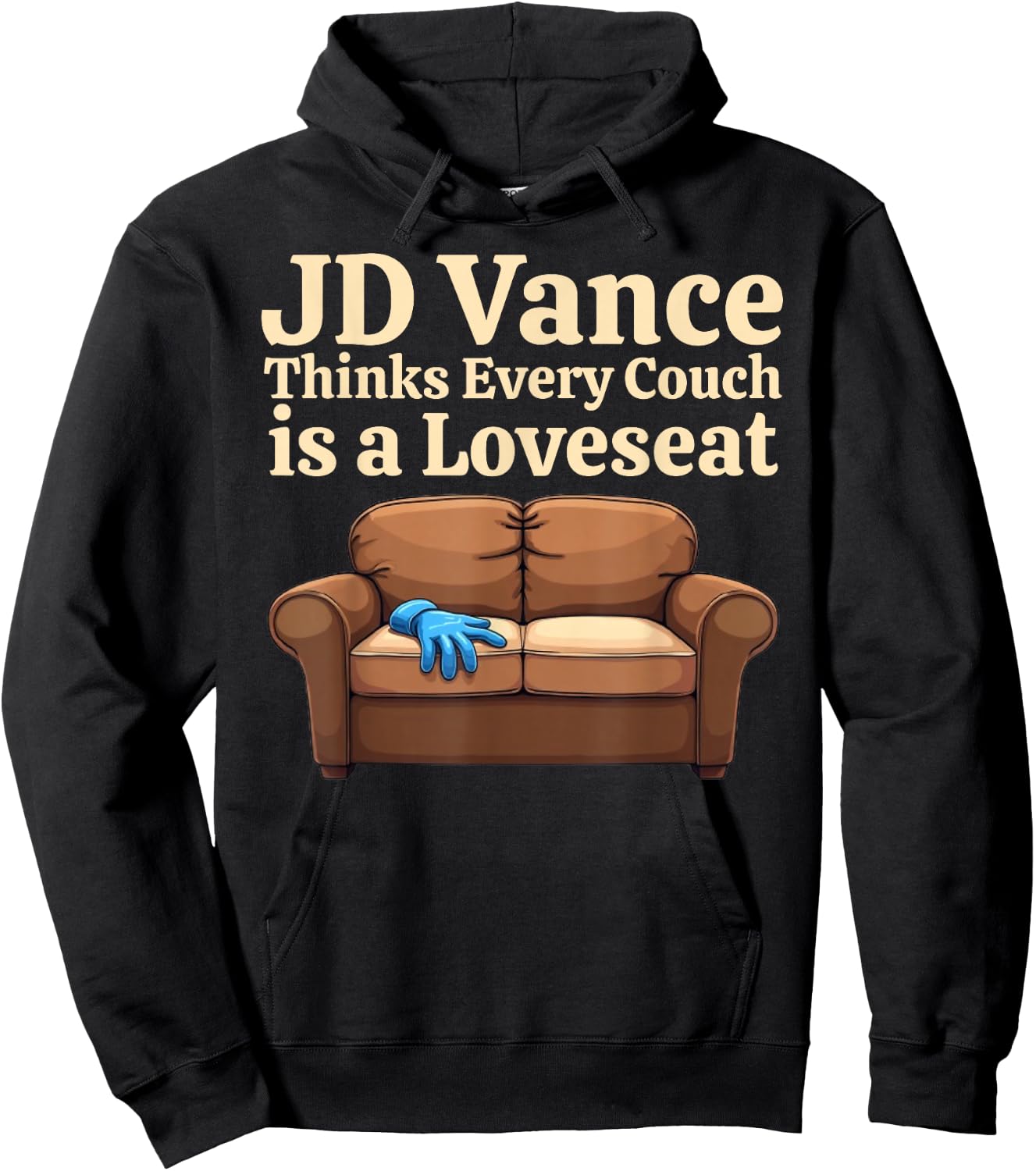 FUNNY JD Vance Thinks Every Couch Is A Loveseat Joke Meme Hoodie - Hoodie | Black