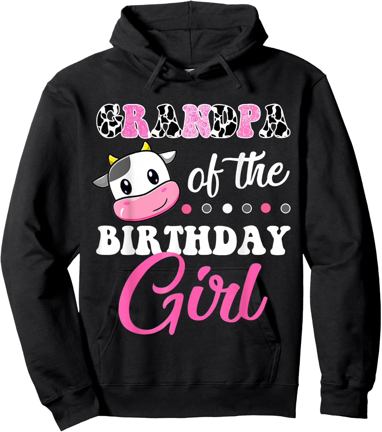 Grandpa Of The Birthday Girl Family Matching Shirt Farm Cow Hoodie - Hoodie | Black