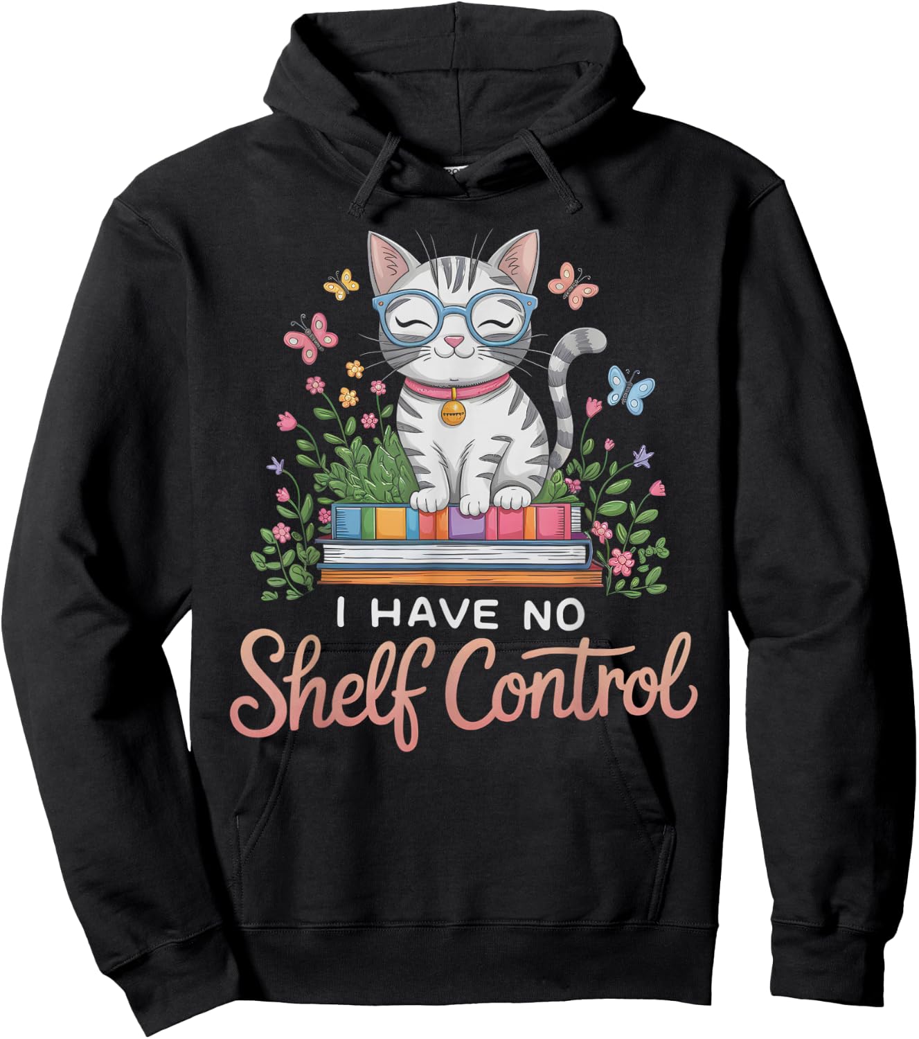 Funny I Have No Shelf Control Club de Lecture pour Professeur Hoodie - Hoodie | Black